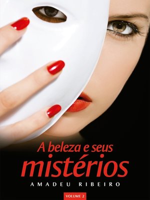 cover image of A beleza e seus mistérios Volume 2